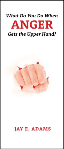 What Do You Do When Anger Gets the Upper Hand? (Pamphlets)