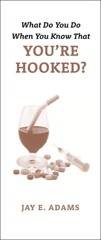 What Do You Do When You Know that You're Hooked? (Pamphlets)